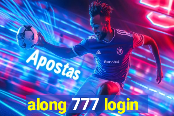along 777 login